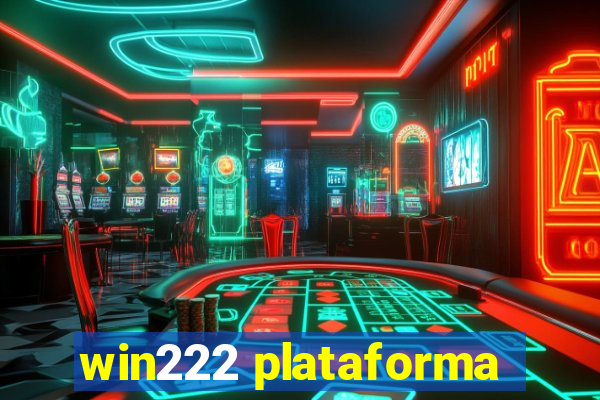 win222 plataforma